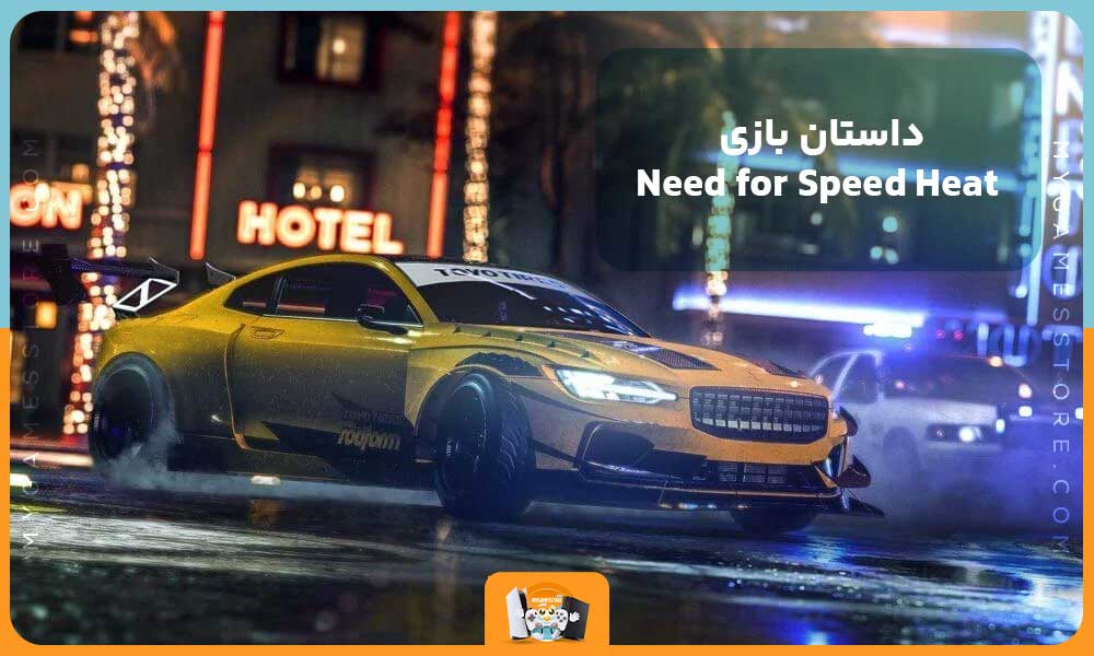 داستان بازی Need for Speed Heat