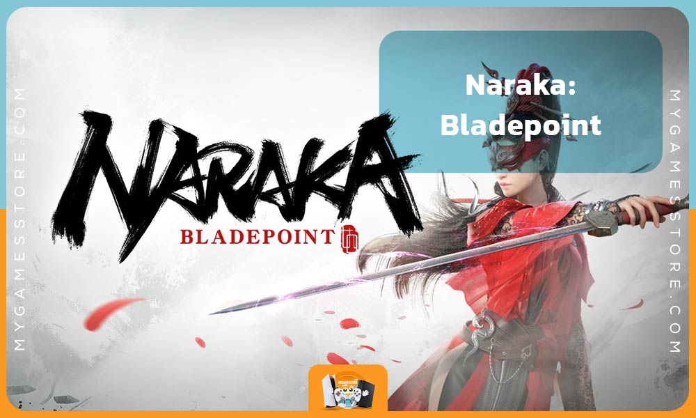 Naraka: Bladepoint