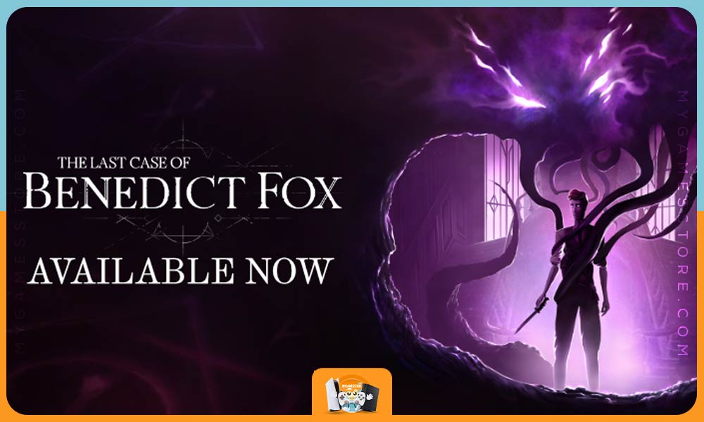 The Last Case Of Benedict Fox: Definitive Edition