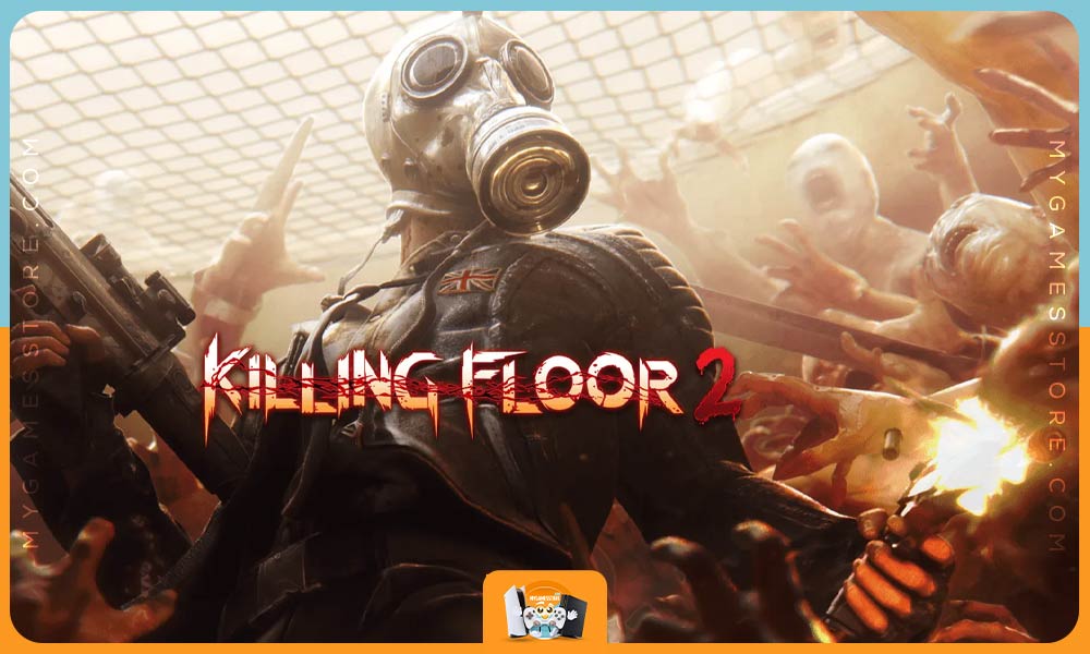 Killing Floor 2